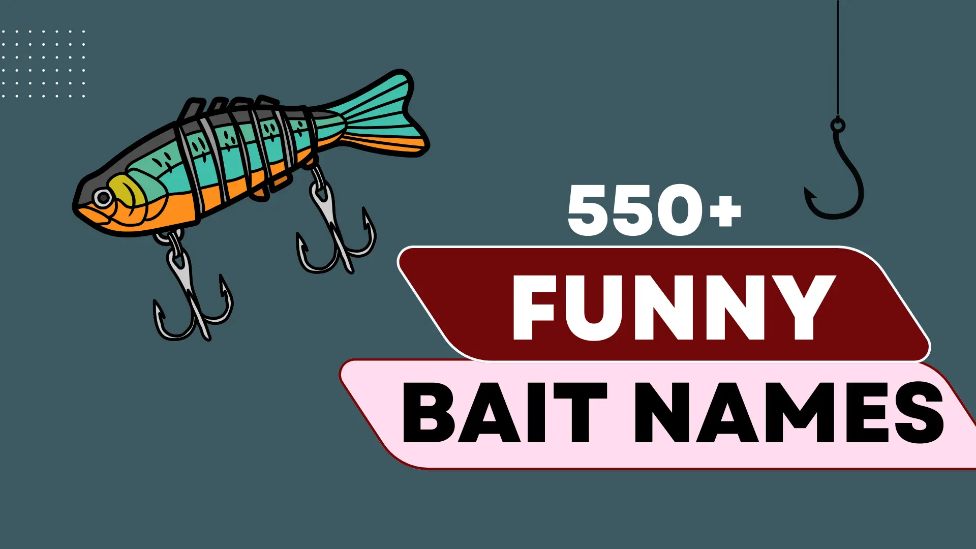 291+ Funny Bait Names + AI Generator