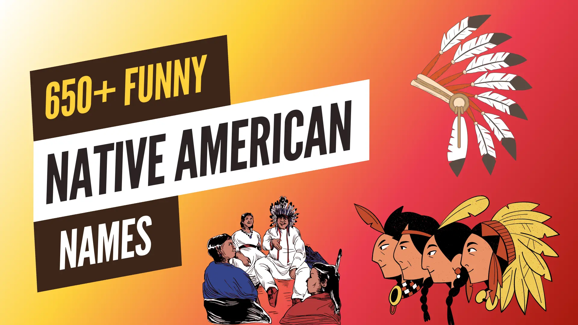 431+ Funny Native American Names + Generate Your Ideas