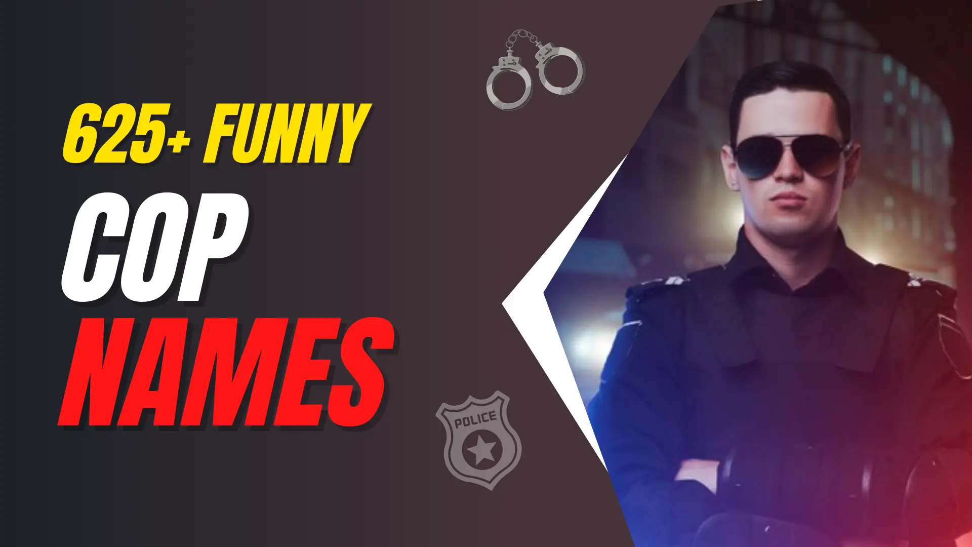 271+ Funny Cop Name Ideas (and Generate Your Own!)