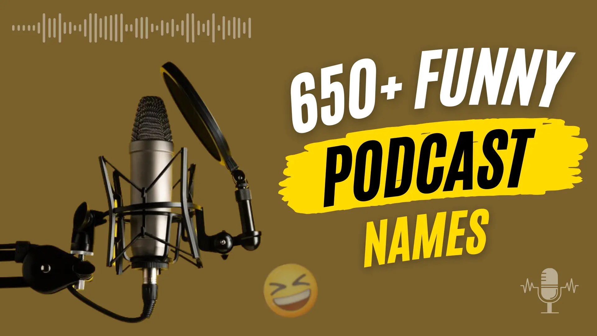 351+ Hilariously Funny Podcast Names (with Generator!)